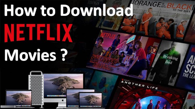 can you download shows on netflix on mac
