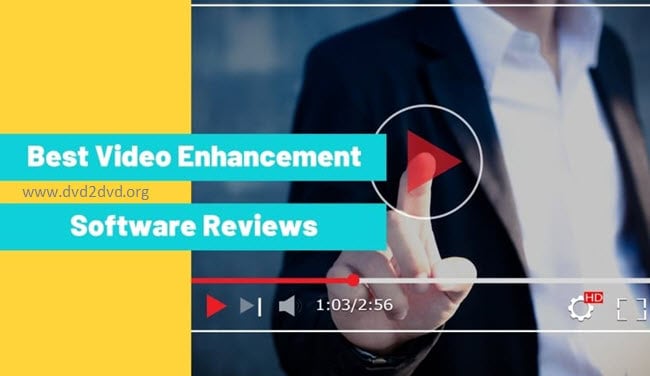 best video enhancement software